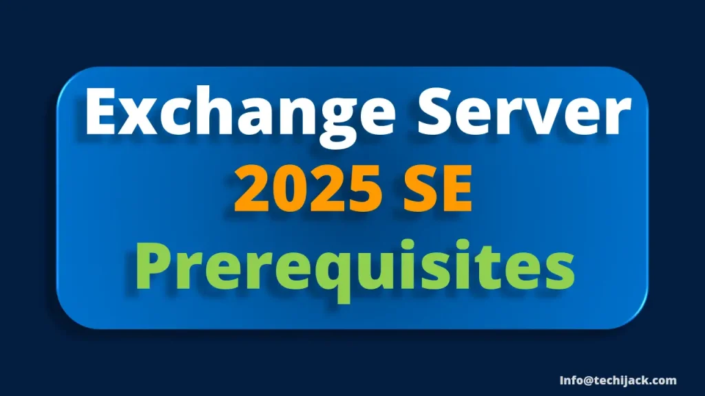 Exchange Server 2025 SE Prerequisites